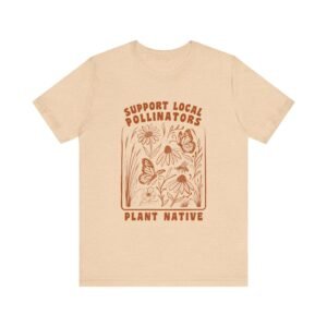 Unisex Tee - "Support Local Pollinators" (brown design)